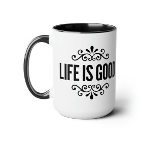 Accent Ceramic Coffee Mug 15oz - Life Is Good Black Graphic Illustration